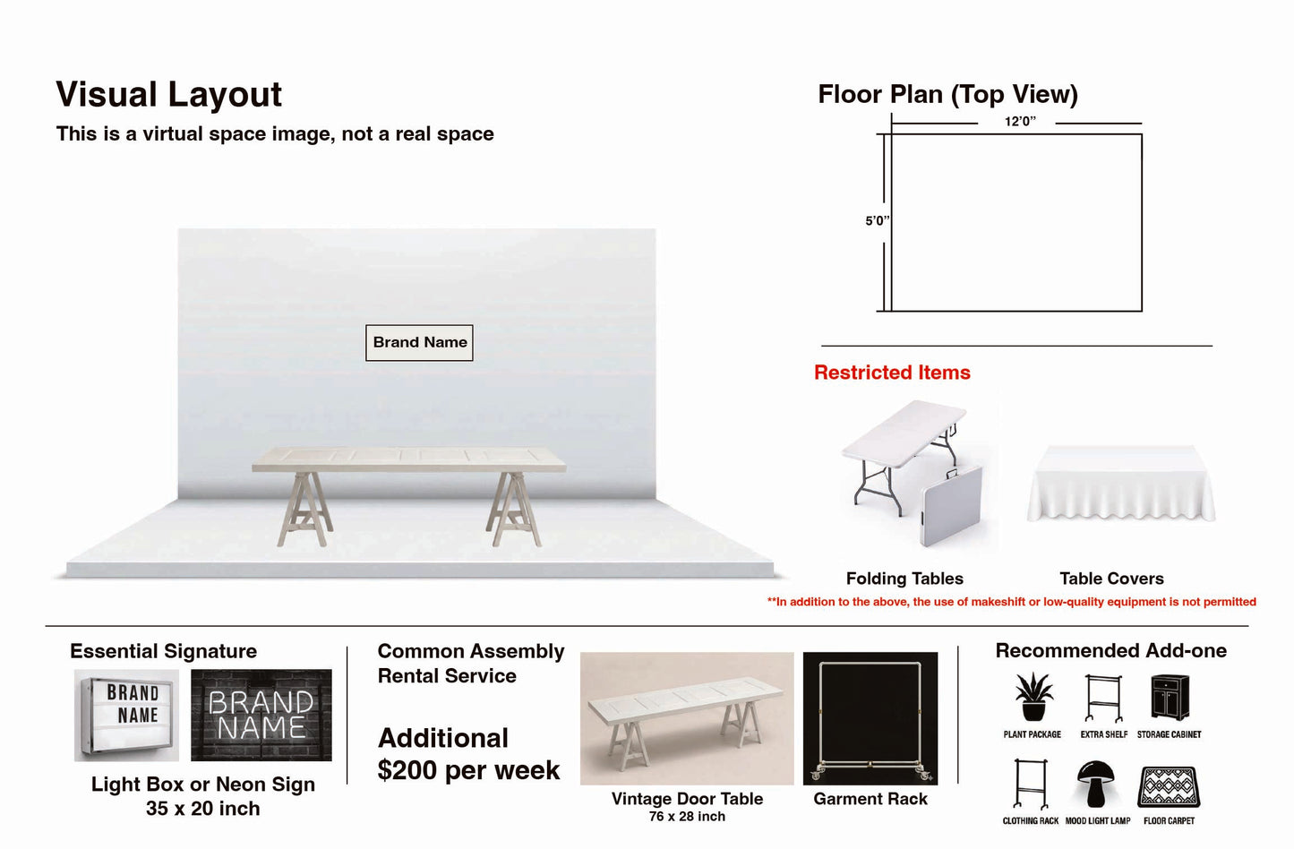 Signature Unit / 12 x 5 ft / Weekly Rate